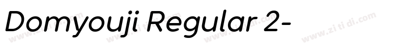 Domyouji Regular 2字体转换